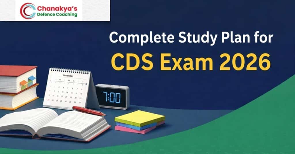 Complete Study Plan for CDS Exam 2026